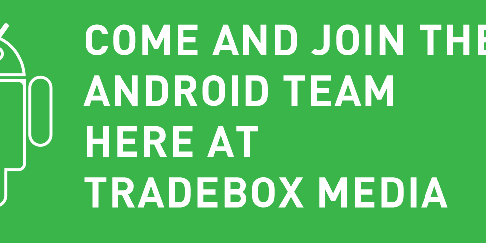 Tradebox Media Android Role Image We're Hiring Android Developers - Join Us!